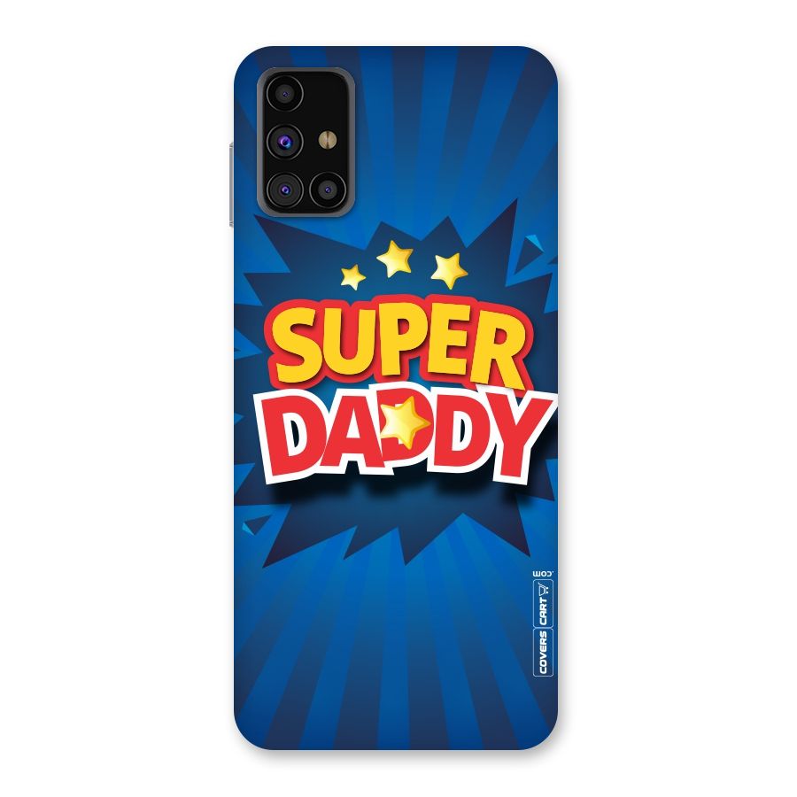 Super Daddy Back Case for Galaxy M31s