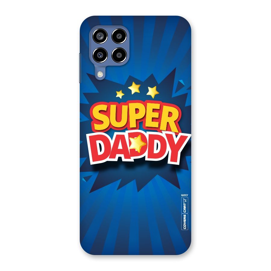 Super Daddy Back Case for Galaxy M53 5G