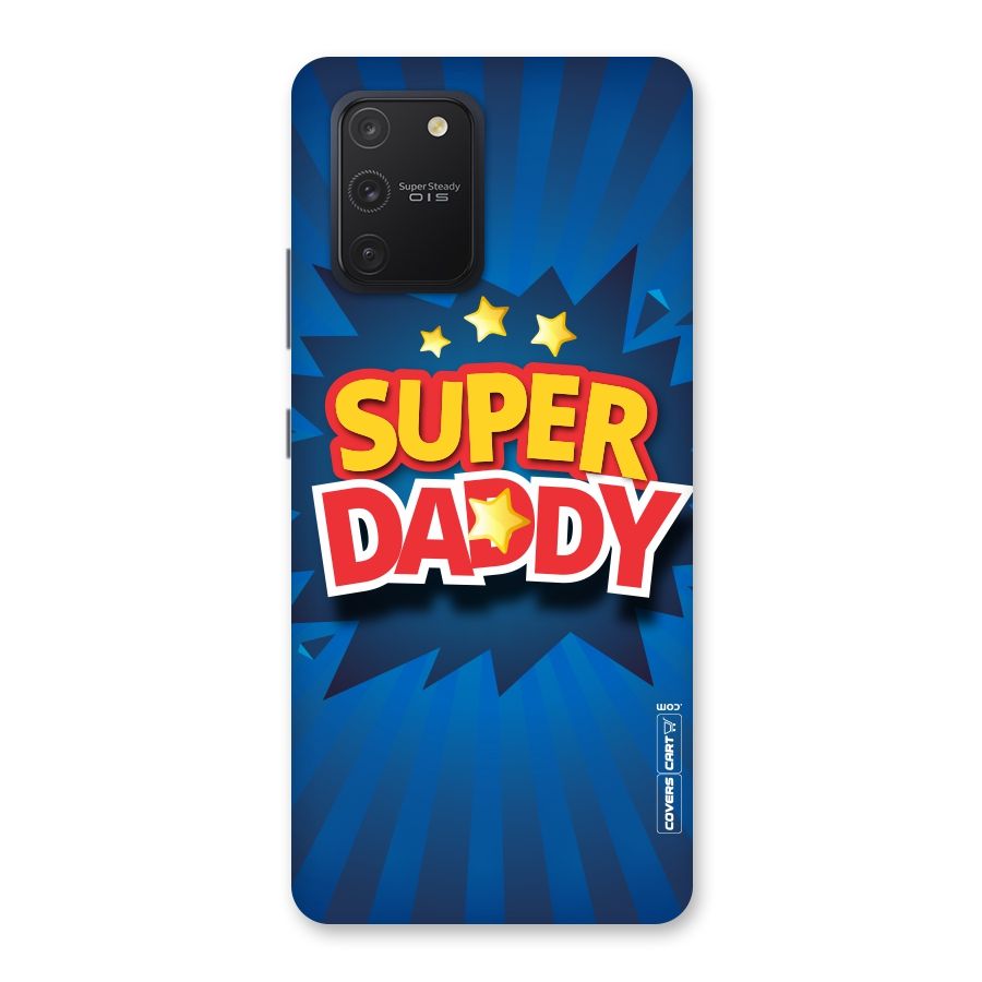 Super Daddy Back Case for Galaxy S10 Lite