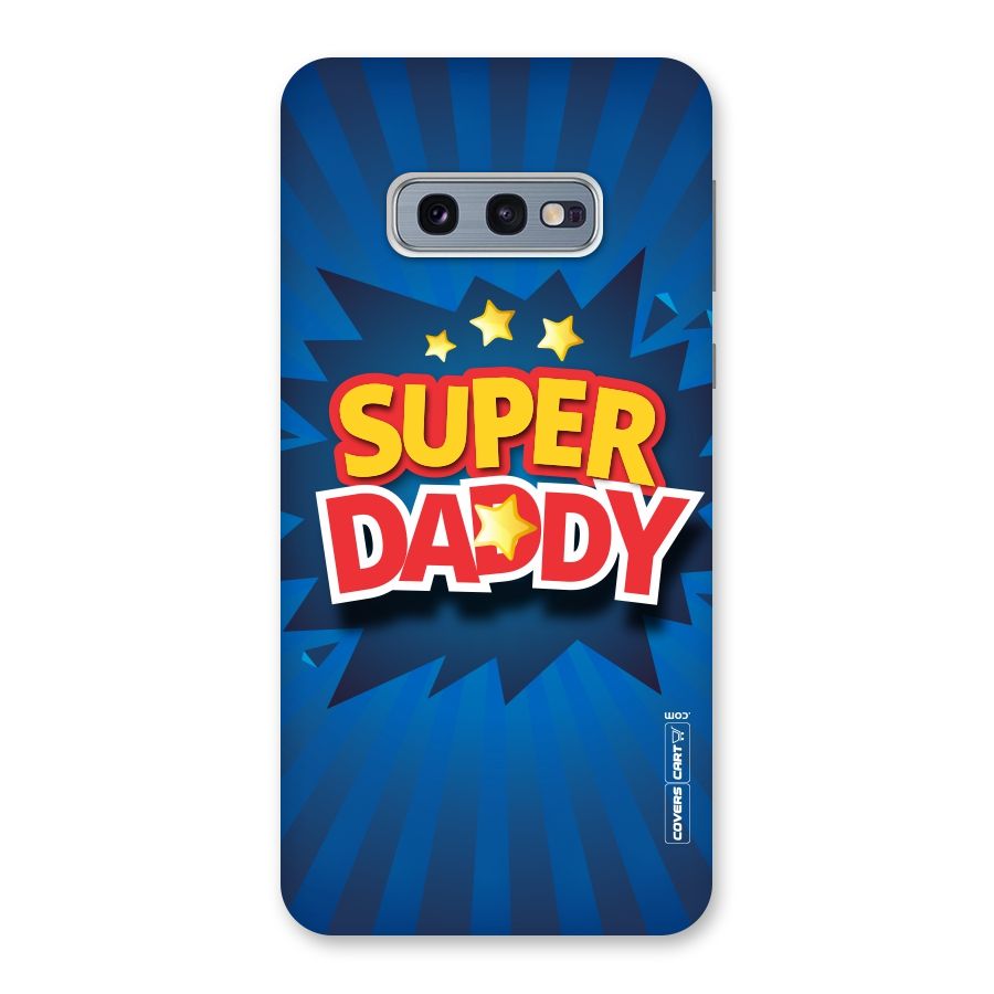 Super Daddy Back Case for Galaxy S10e
