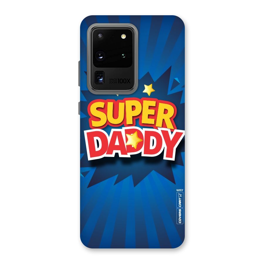Super Daddy Back Case for Galaxy S20 Ultra