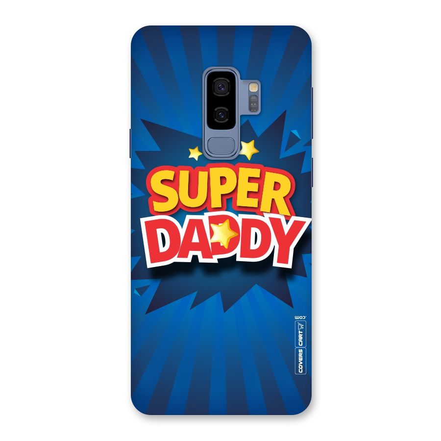 Super Daddy Back Case for Galaxy S9 Plus