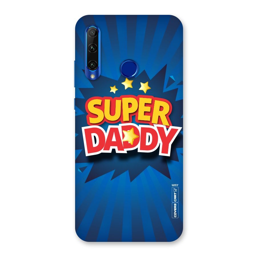Super Daddy Back Case for Honor 20i