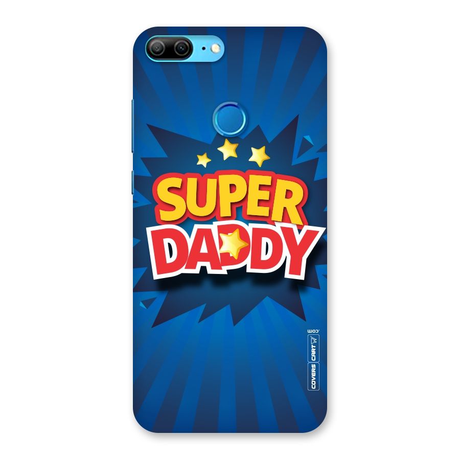 Super Daddy Back Case for Honor 9 Lite
