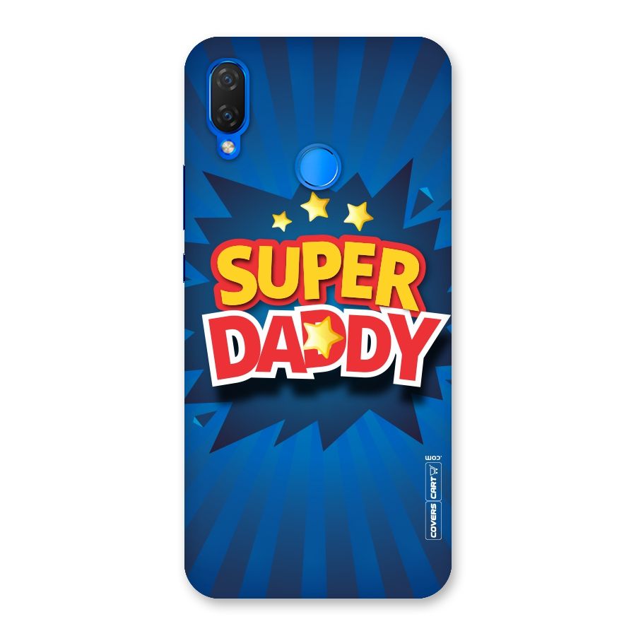 Super Daddy Back Case for Huawei Nova 3i