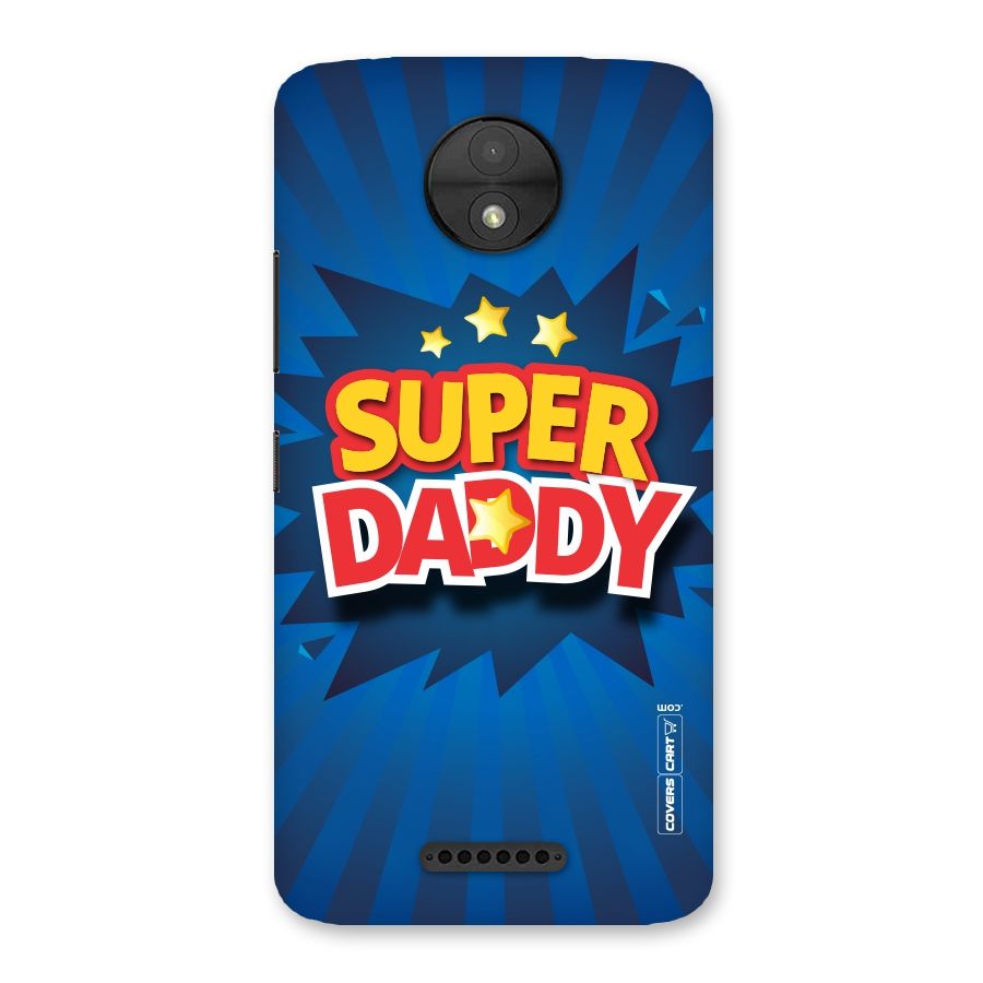 Super Daddy Back Case for Moto C