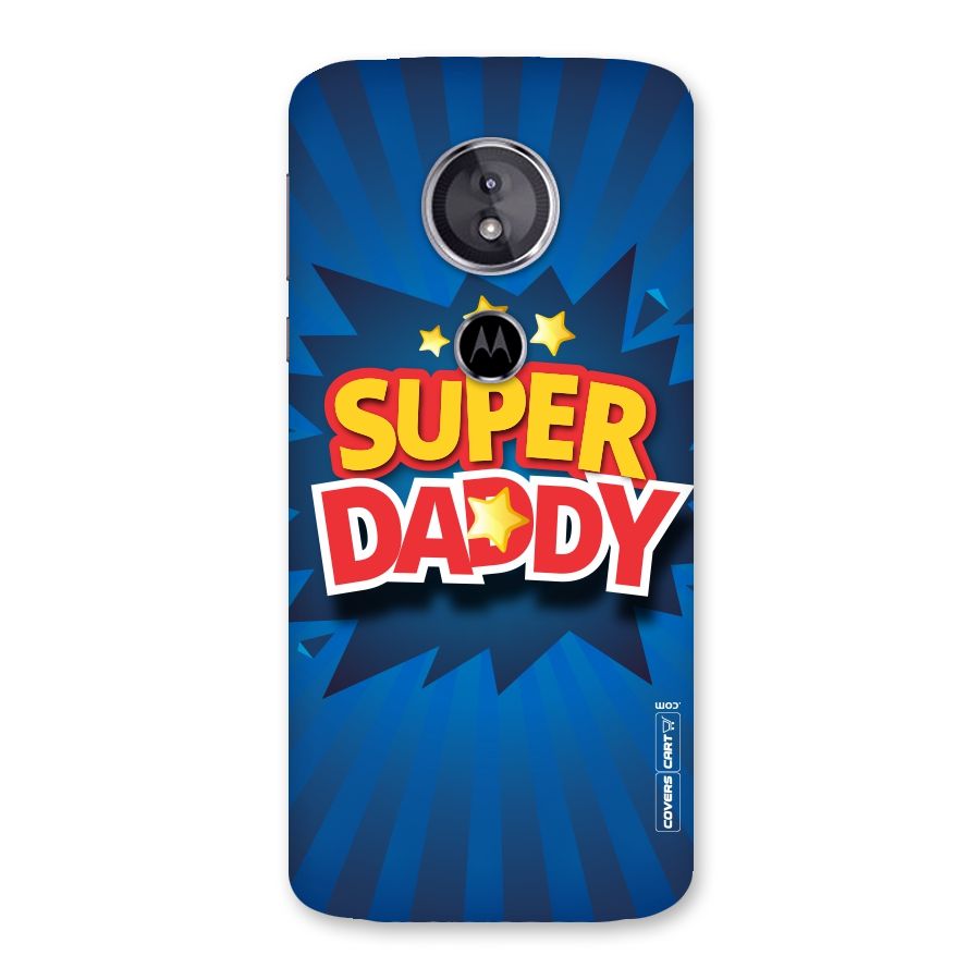 Super Daddy Back Case for Moto E5