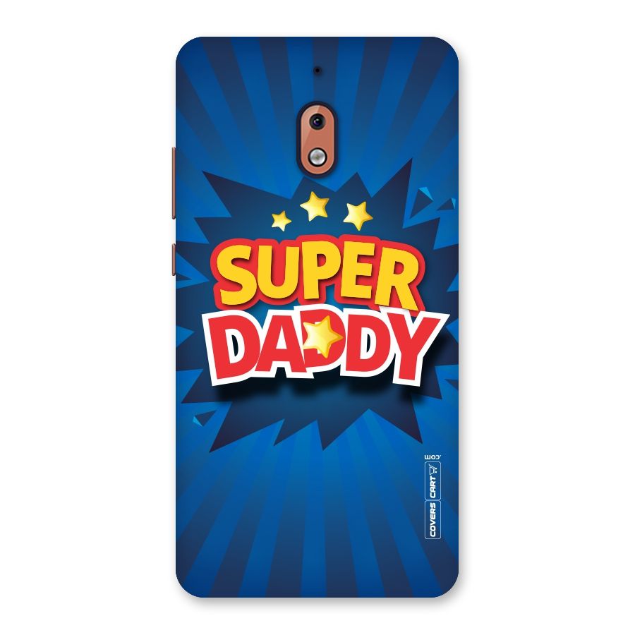 Super Daddy Back Case for Nokia 2.1