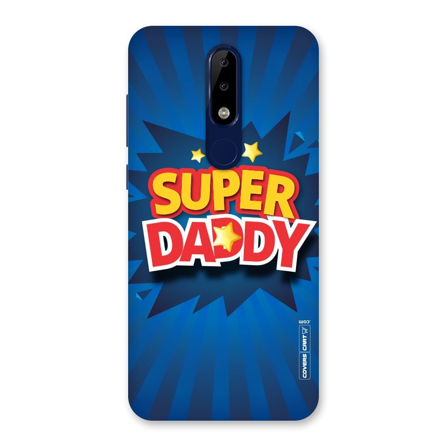 Super Daddy Back Case for Nokia 5.1 Plus