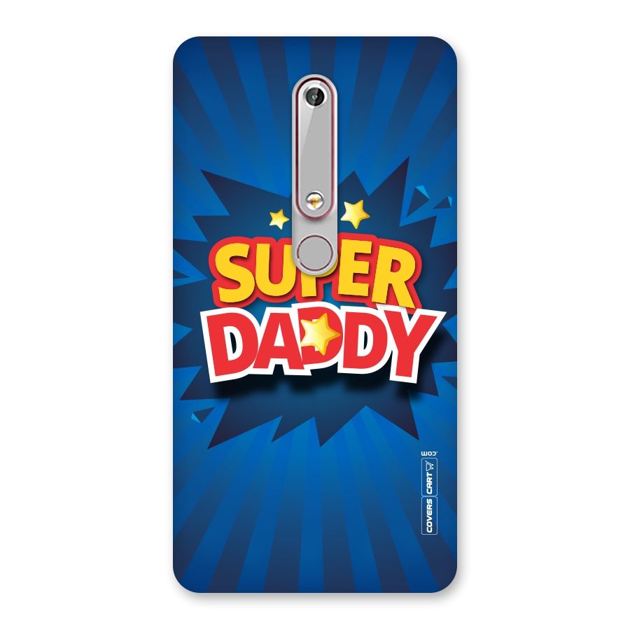 Super Daddy Back Case for Nokia 6.1