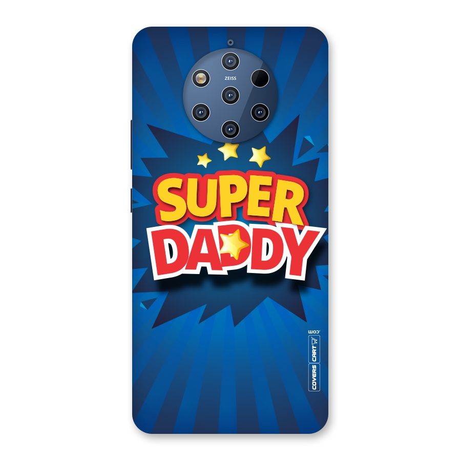 Super Daddy Back Case for Nokia 9 PureView