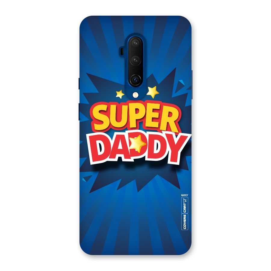 Super Daddy Back Case for OnePlus 7T Pro