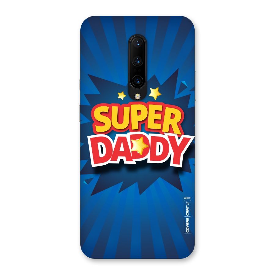 Super Daddy Back Case for OnePlus 7 Pro
