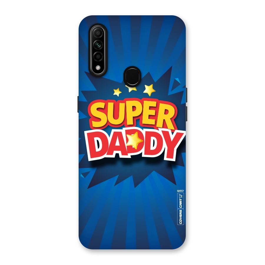 Super Daddy Back Case for Oppo A31
