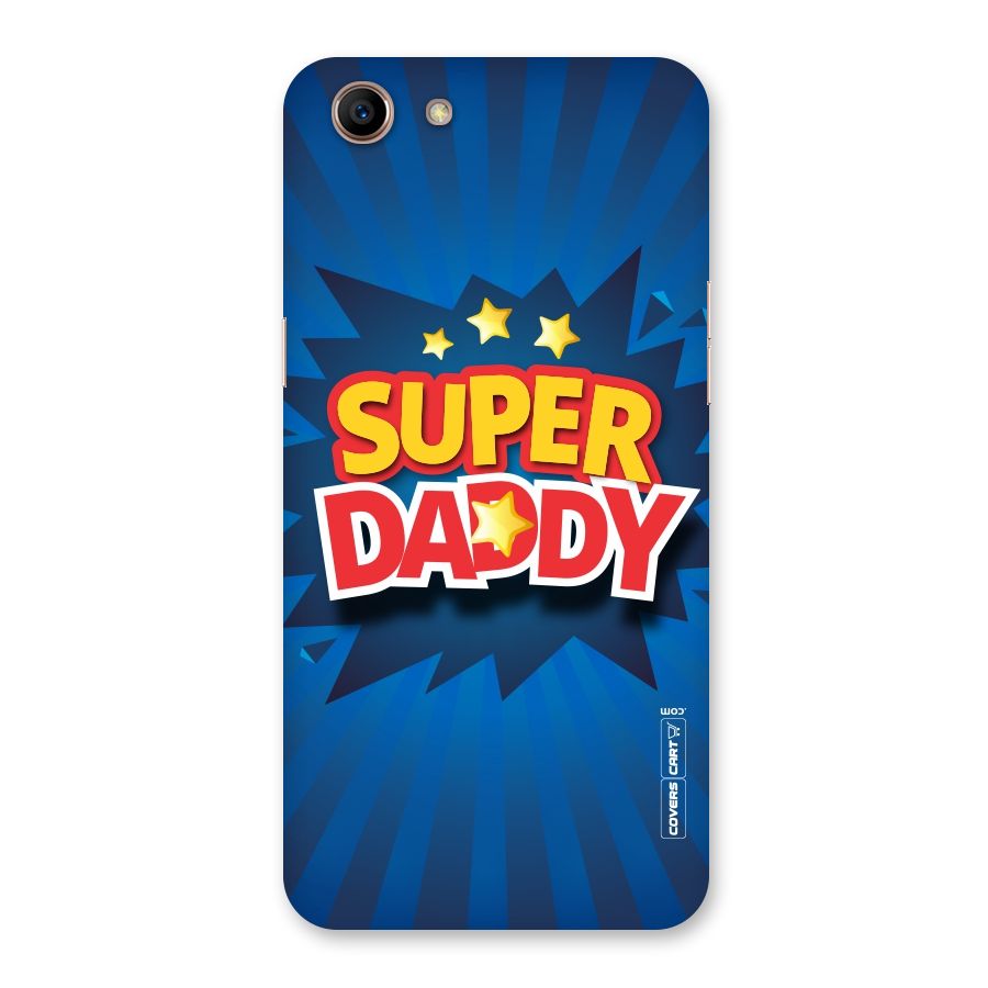 Super Daddy Back Case for Oppo A83 (2018)