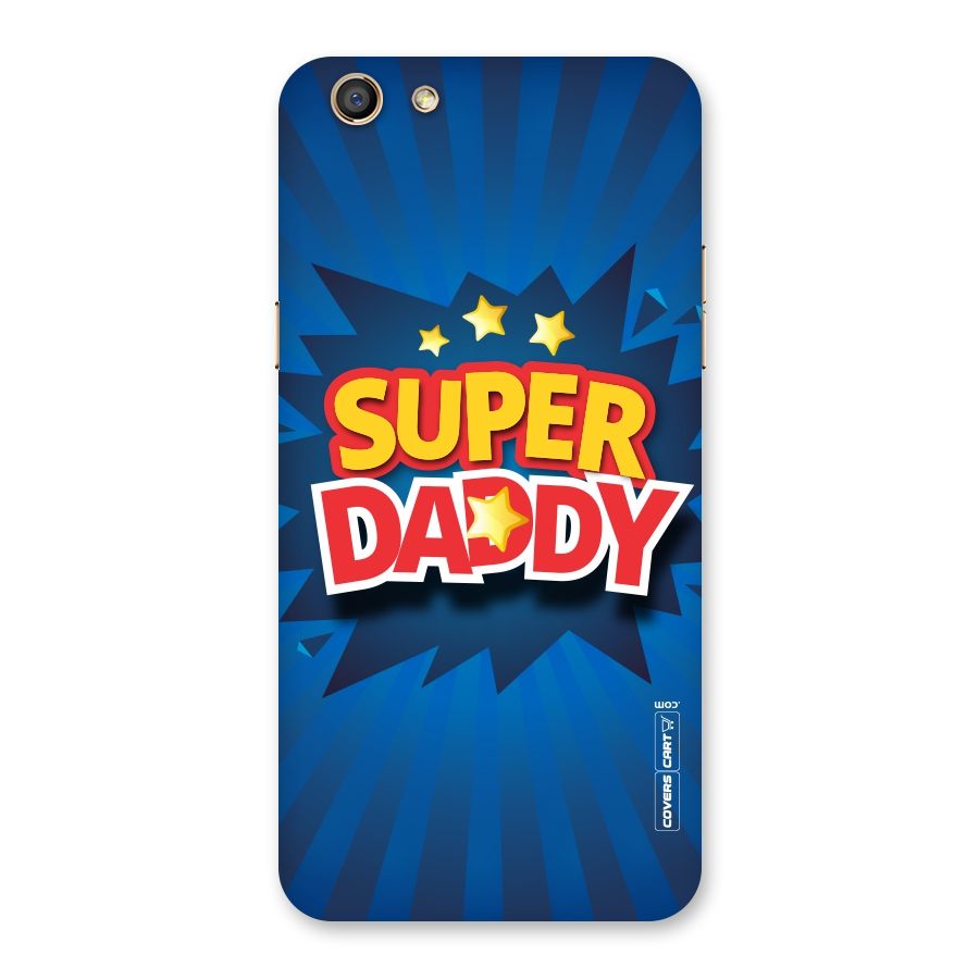 Super Daddy Back Case for Oppo F3