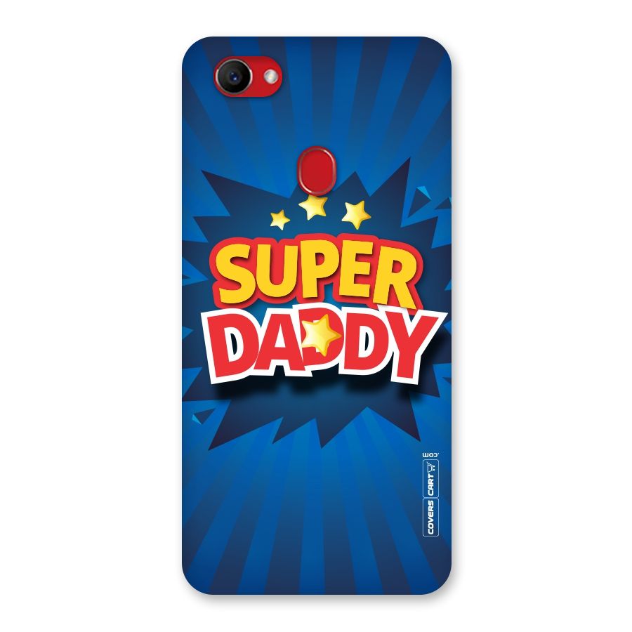 Super Daddy Back Case for Oppo F7
