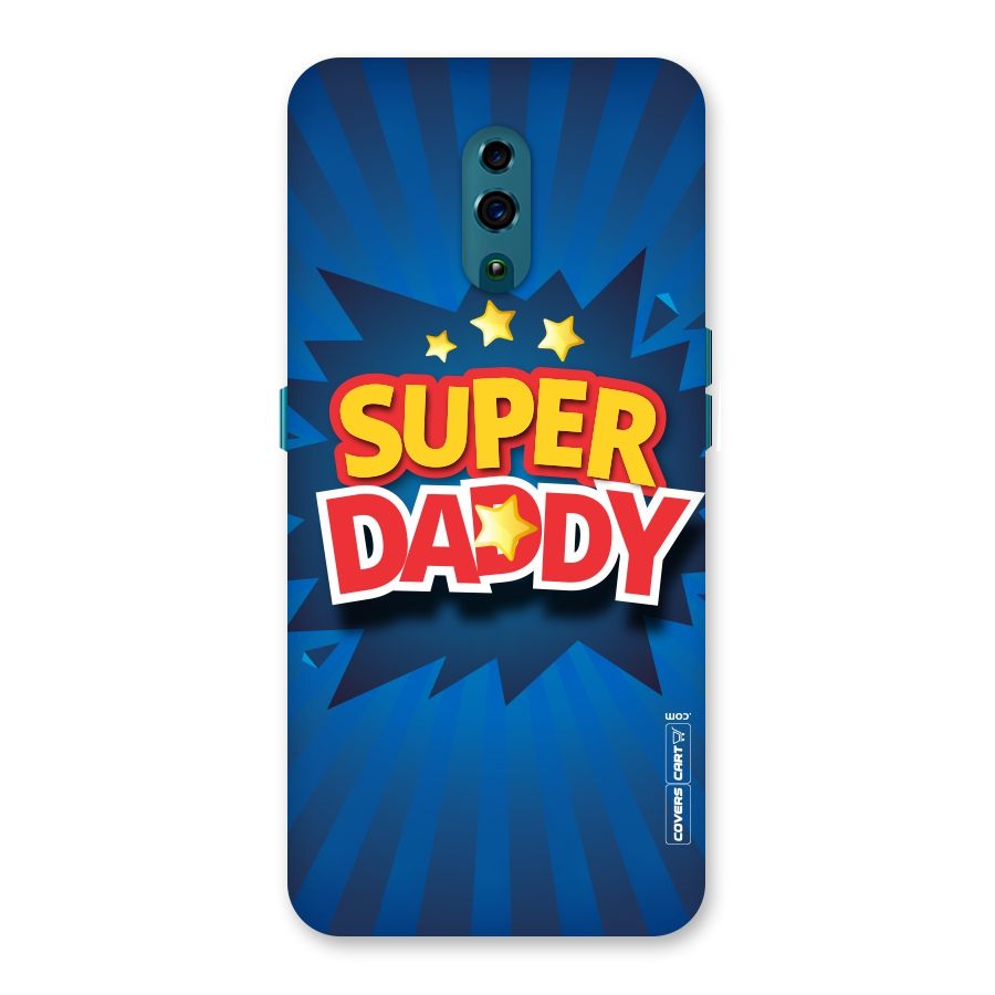 Super Daddy Back Case for Oppo Reno