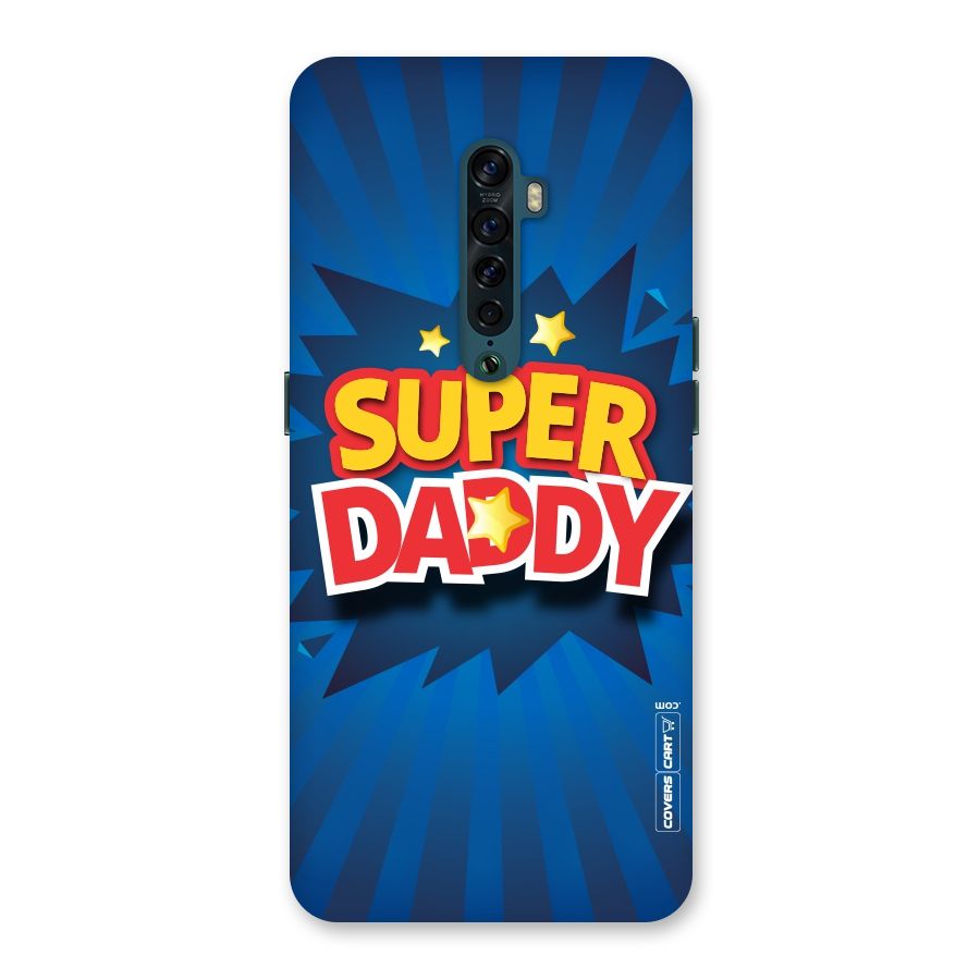 Super Daddy Back Case for Oppo Reno2