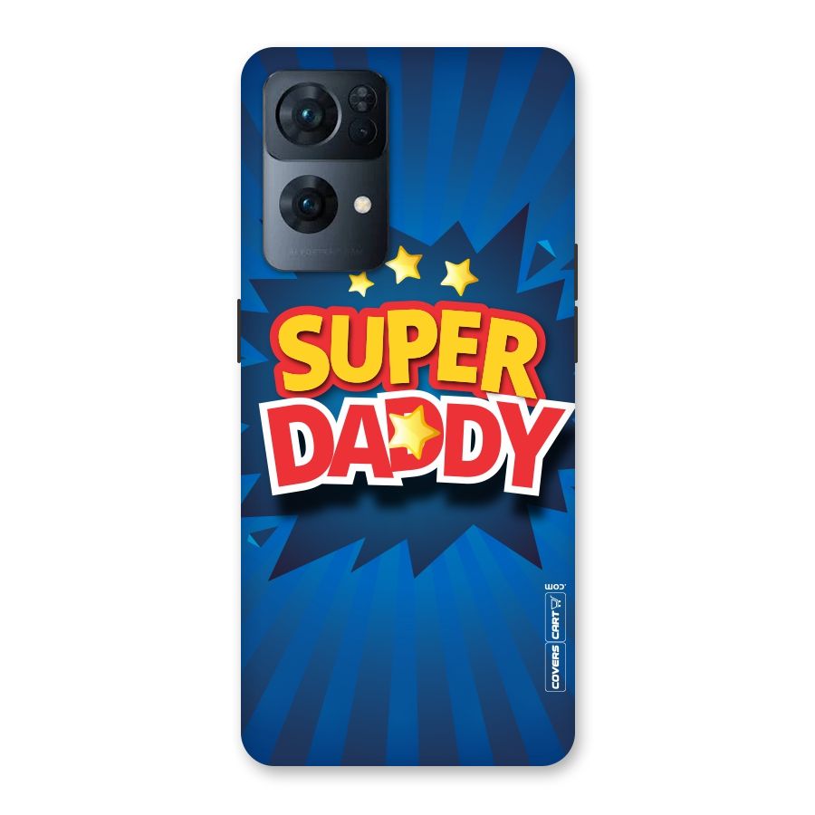 Super Daddy Back Case for Oppo Reno7 Pro 5G