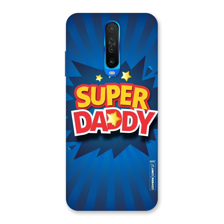 Super Daddy Back Case for Poco X2