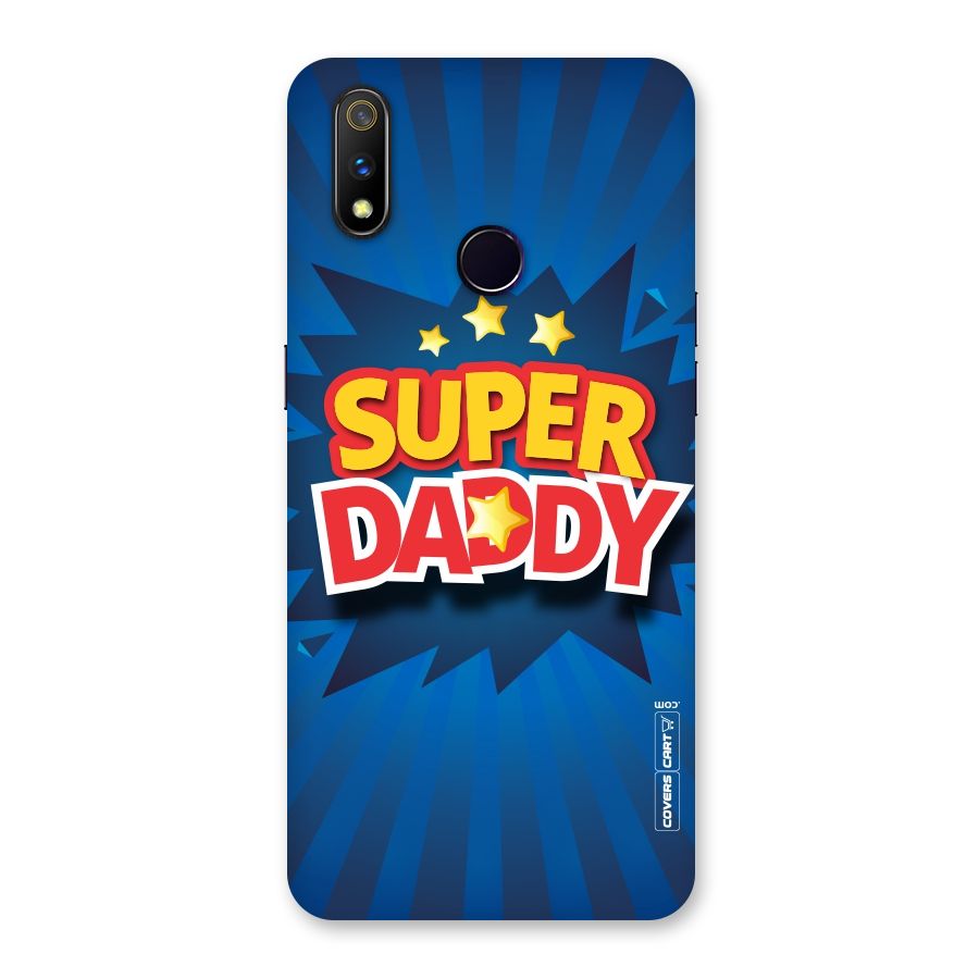 Super Daddy Back Case for Realme 3 Pro