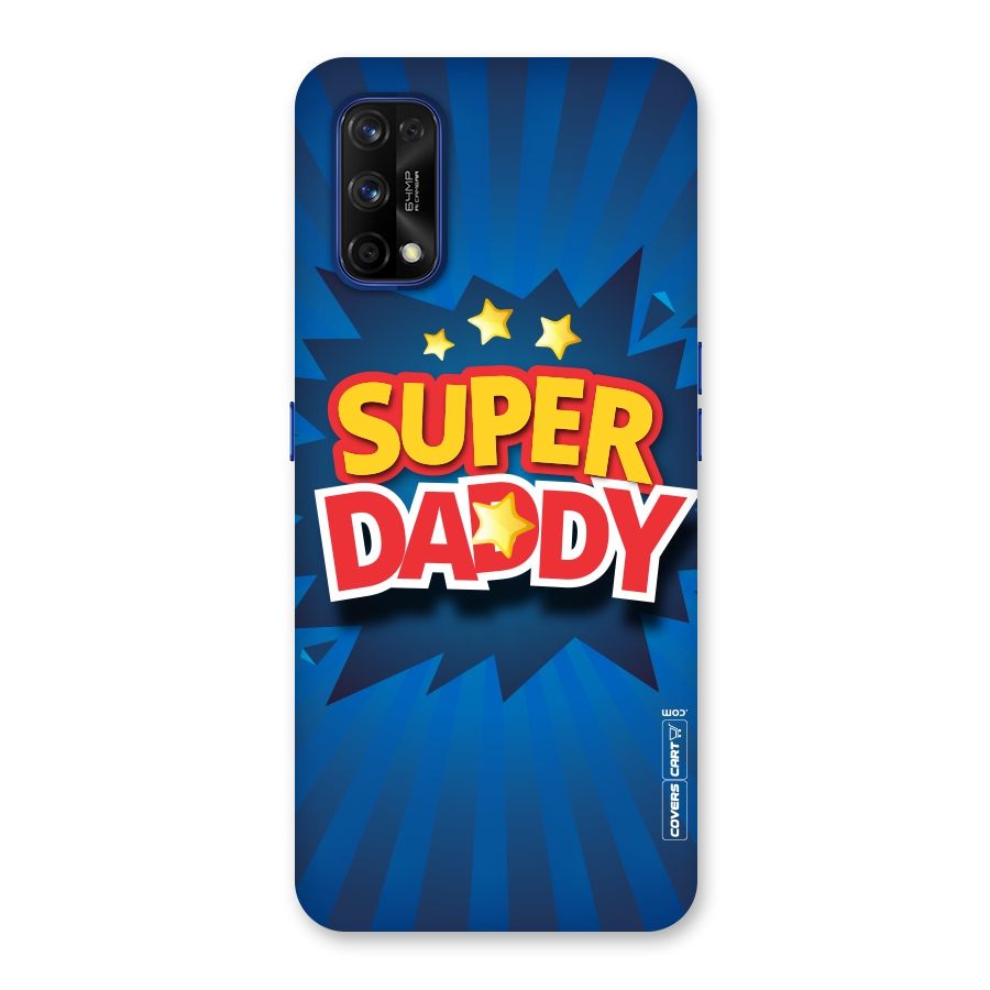 Super Daddy Back Case for Realme 7 Pro