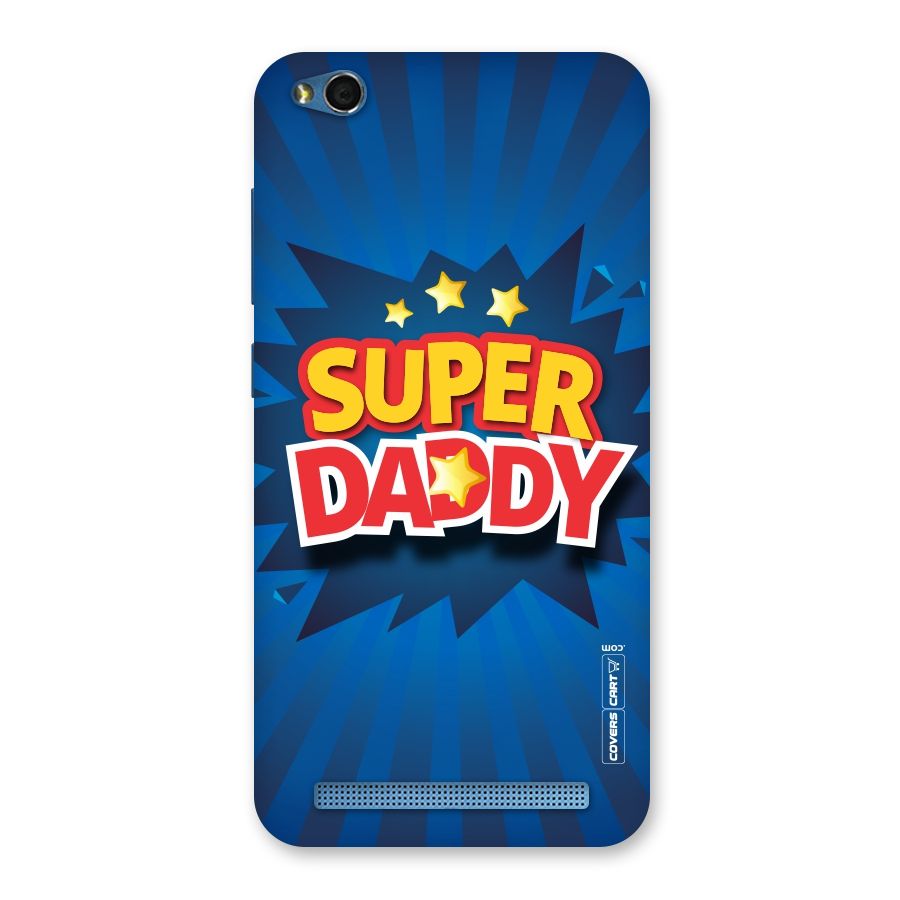 Super Daddy Back Case for Redmi 5A