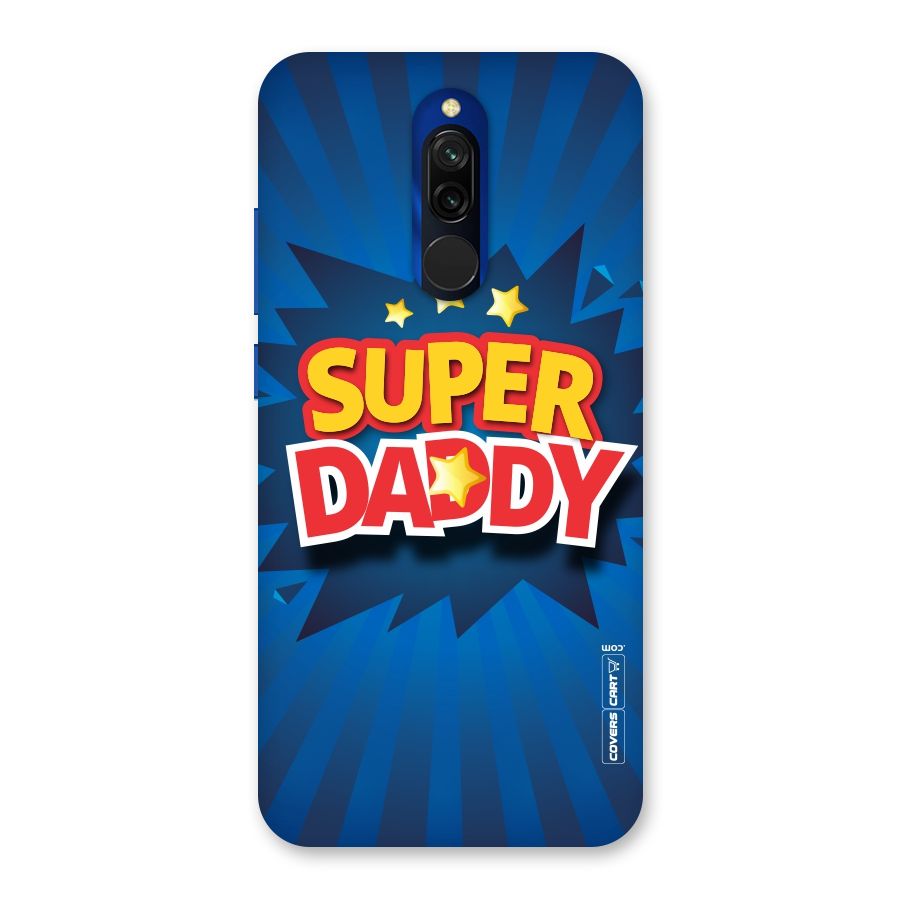 Super Daddy Back Case for Redmi 8