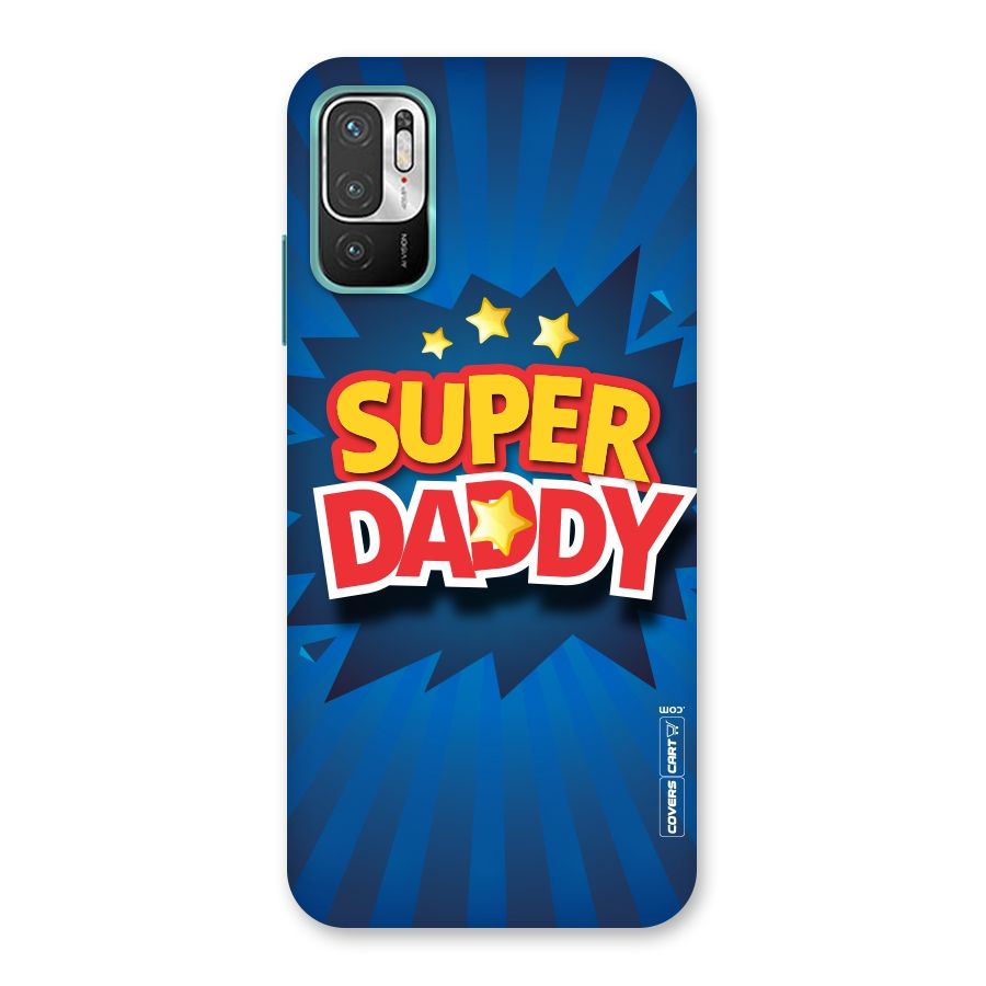 Super Daddy Back Case for Redmi Note 10T 5G