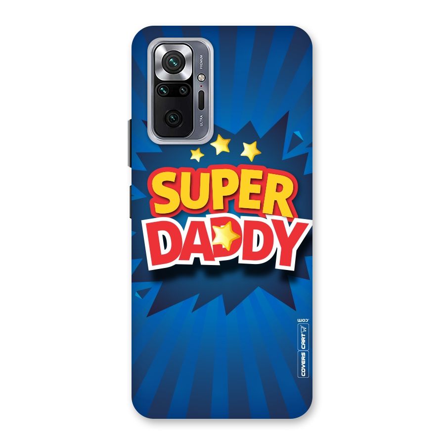 Super Daddy Back Case for Redmi Note 10 Pro Max