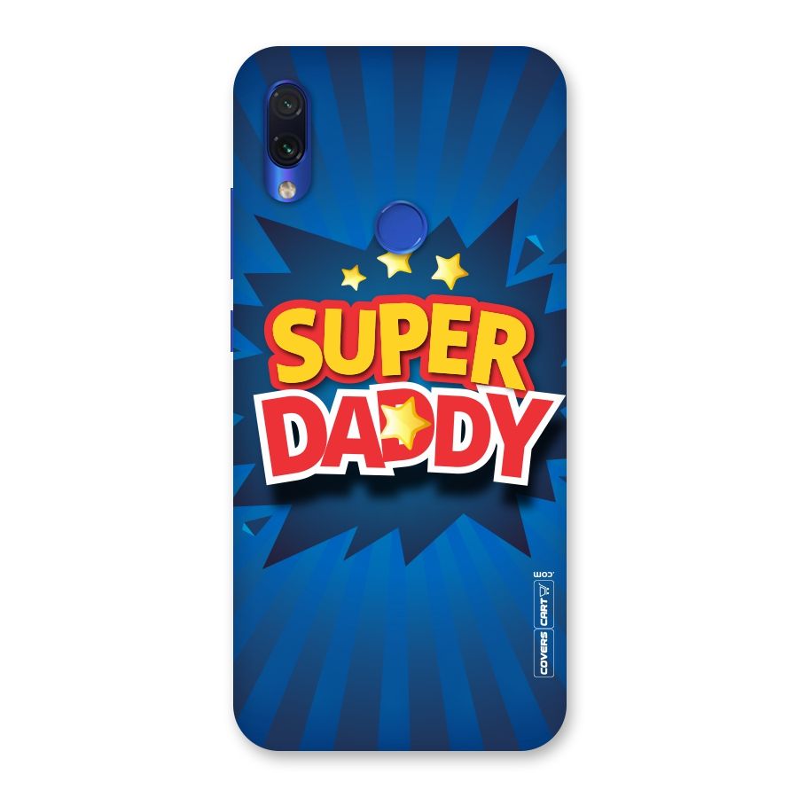 Super Daddy Back Case for Redmi Note 7