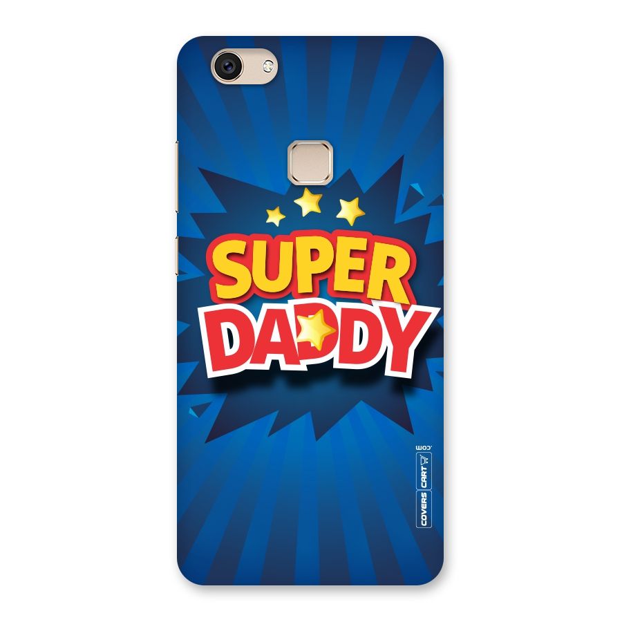 Super Daddy Back Case for Vivo V7