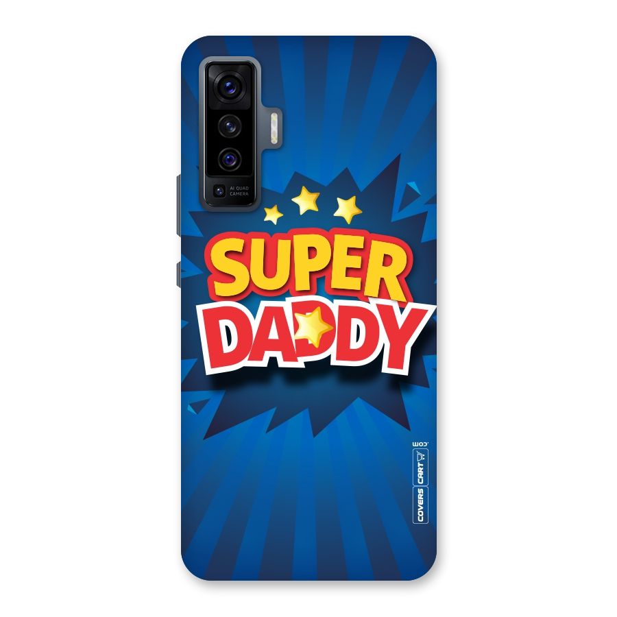 Super Daddy Back Case for Vivo X50