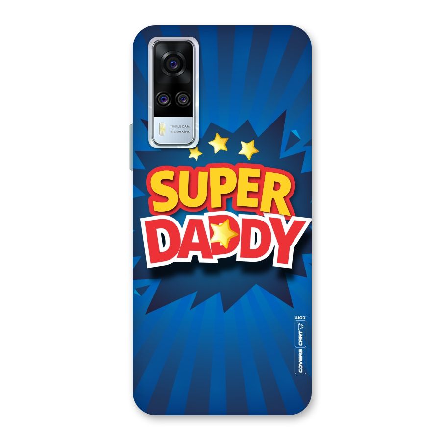 Super Daddy Back Case for Vivo Y31
