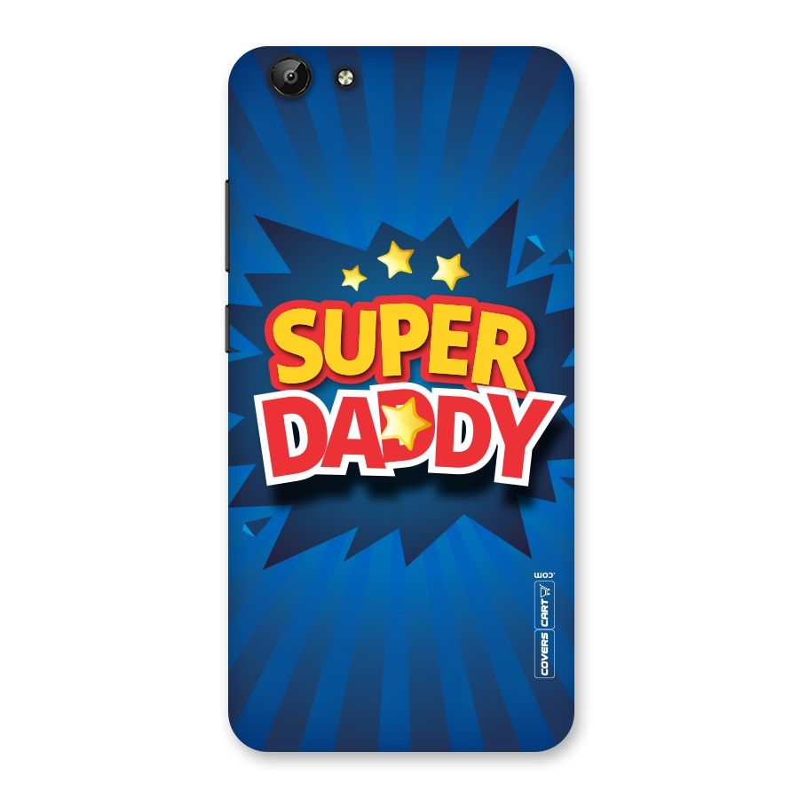 Super Daddy Back Case for Vivo Y69