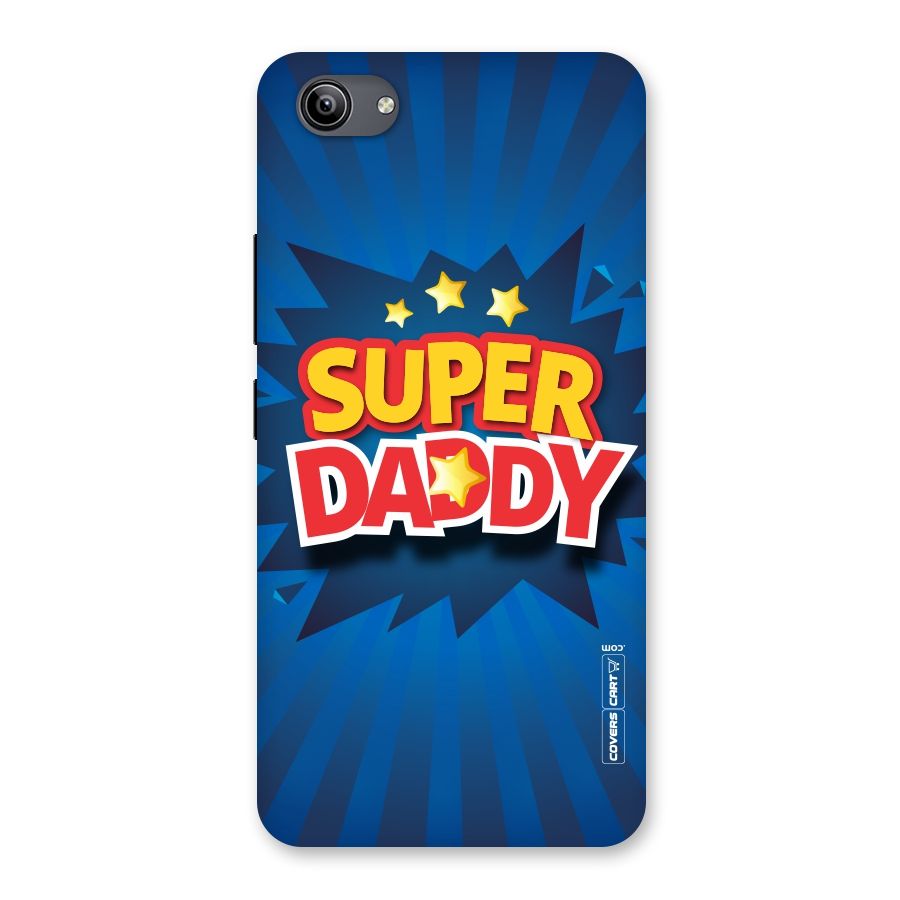 Super Daddy Back Case for Vivo Y81i