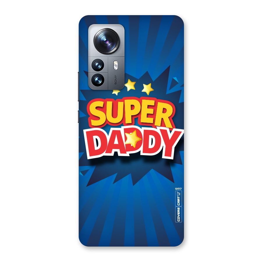 Super Daddy Back Case for Xiaomi 12 Pro