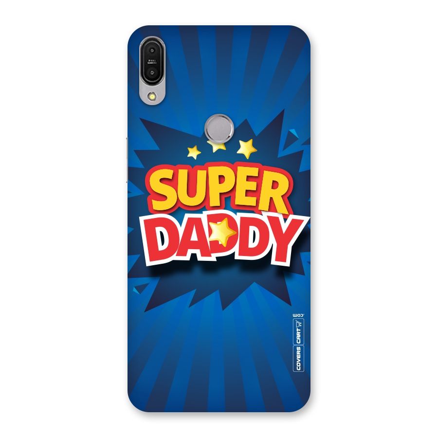Super Daddy Back Case for Zenfone Max Pro M1