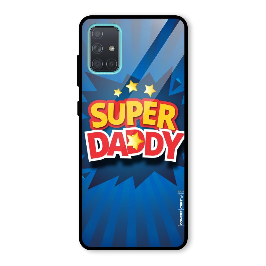 Super Daddy Glass Back Case for Galaxy A71
