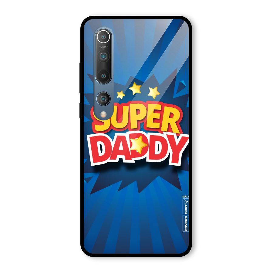 Super Daddy Glass Back Case for Mi 10