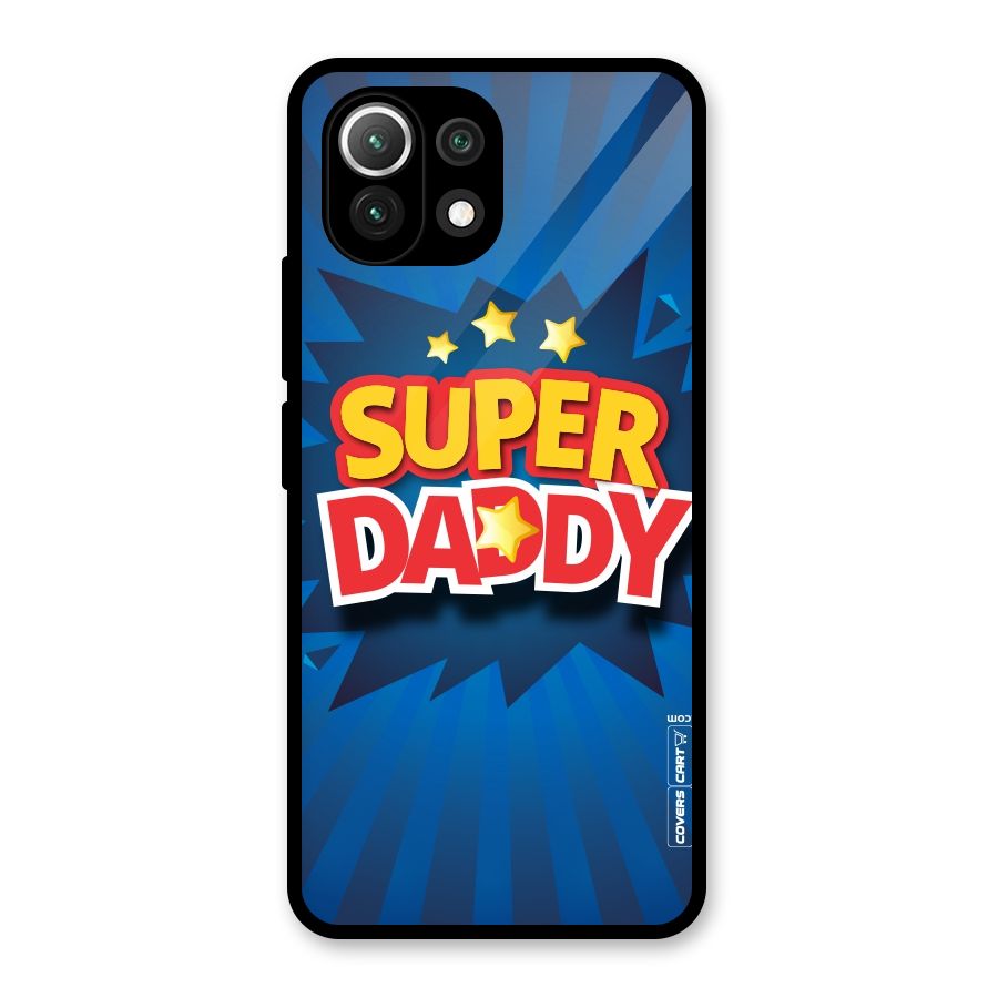 Super Daddy Glass Back Case for Mi 11 Lite