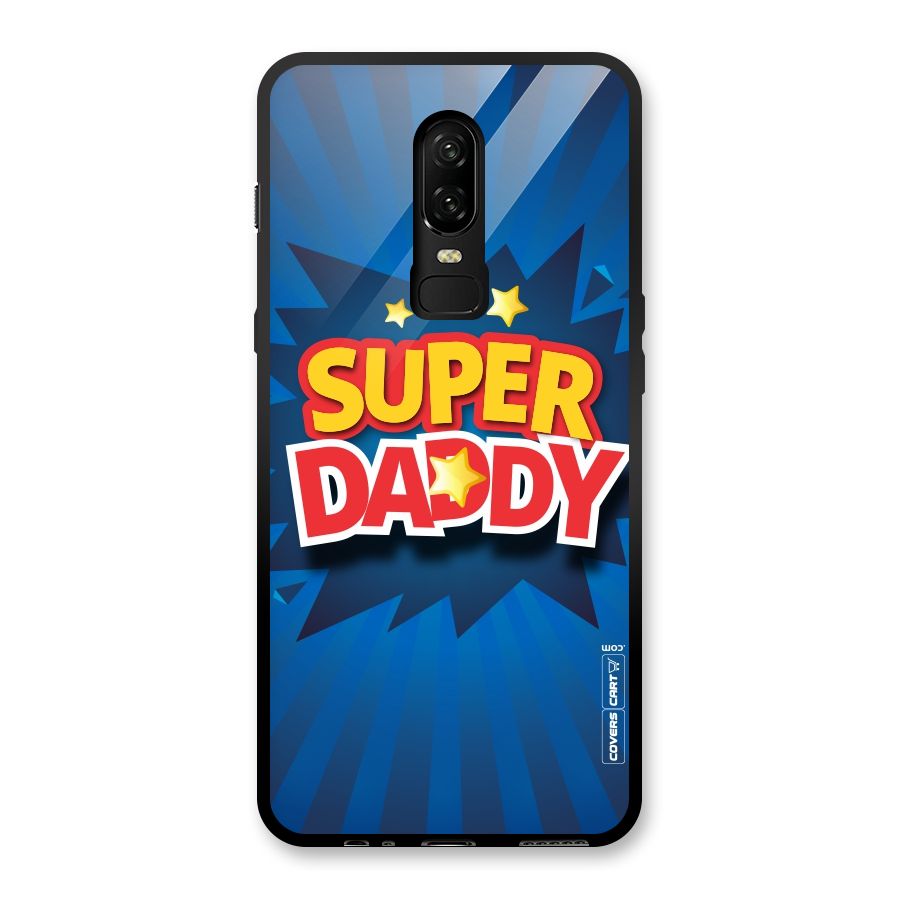 Super Daddy Glass Back Case for OnePlus 6