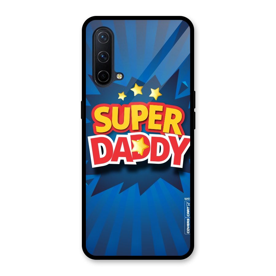 Super Daddy Glass Back Case for OnePlus Nord CE 5G