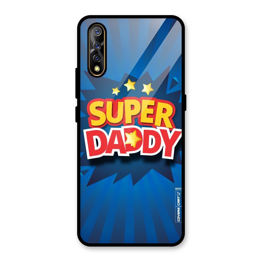 Super Daddy Glass Back Case for Vivo S1