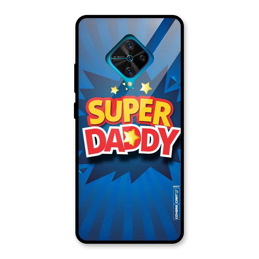 Super Daddy Glass Back Case for Vivo S1 Pro