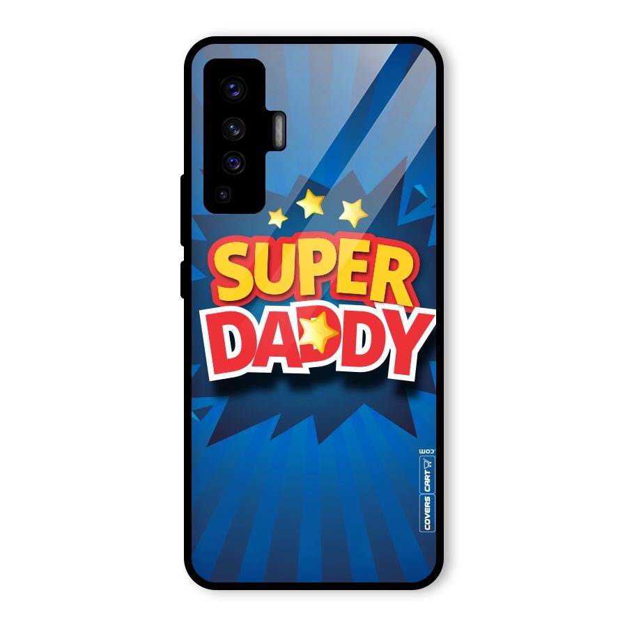 Super Daddy Glass Back Case for Vivo X50