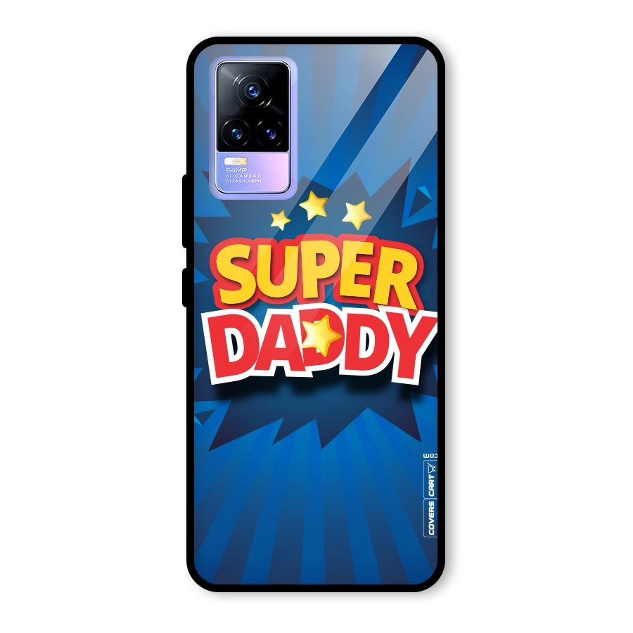 Super Daddy Glass Back Case for Vivo Y73