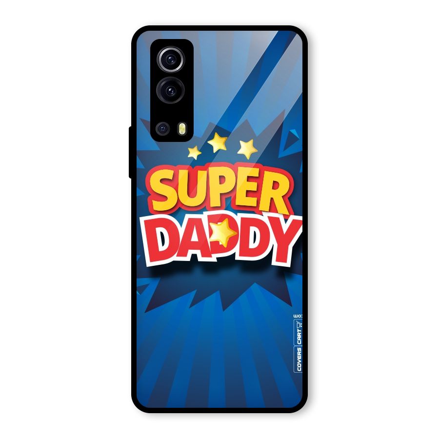 Super Daddy Glass Back Case for Vivo iQOO Z3