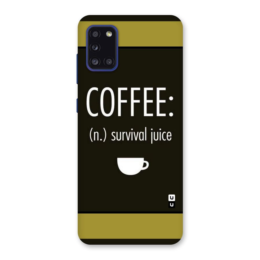 Survival Juice Back Case for Galaxy A31
